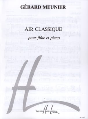 Air classique Gérard Meunier Partition Flûte traversière