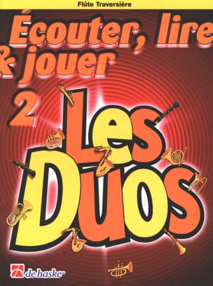 Ecouter Lire et Jouer - Les Duos Volume 2 - 2 Flûtes - DE HASKE