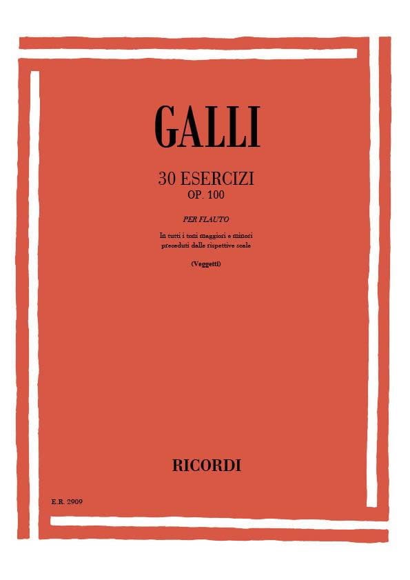 30 Esercizi op. 100 - Raffaele Galli - Partition - Flûte traversière