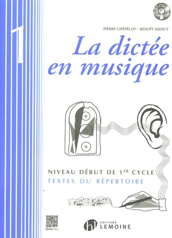 La Dictée en Musique Volume 1 - Pierre CHEPELOV et Benoit MENUT