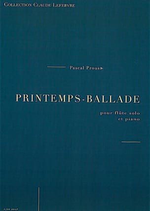 Printemps-Ballade Pascal Proust Partition Flûte traversière