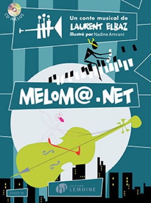 Melom@.net Laurent Elbaz Partition Eveil musical