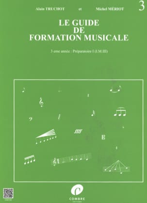 Le Guide de Formation Musicale Volume 3
