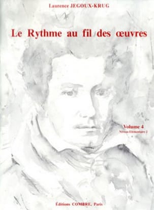 Le Rythme au Fil des Oeuvres Volume 4 - Laurence Jegoux-Krug