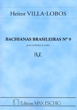 Bachianas brasileiras n° 9 - Conducteur - VILLA-LOBOS - Partition