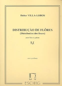 Distribuicao de Flores - Flûte et guitare VILLA-LOBOS Partition Duos