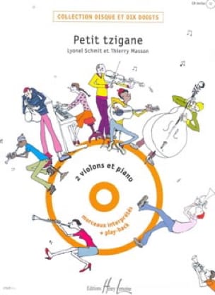 Petit tzigane - 2 violons piano - Schmitt Lyonel / Masson Thierry