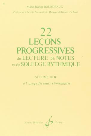 22 Leçons progressives Volume 3B BOURDEAUX Partition Solfèges
