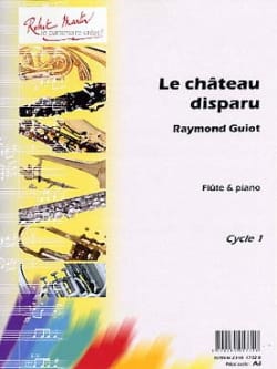 Le château disparu Raymond Guiot Partition Flûte traversière