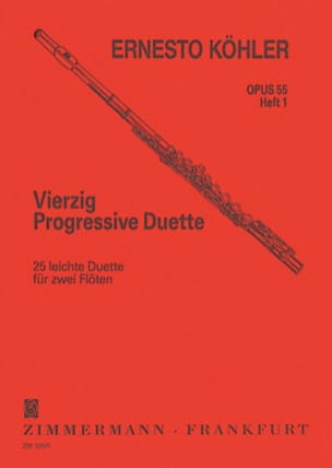 40 Progressive Duette Op. 55 - Heft 1 - Ernesto KÖHLER - Partition