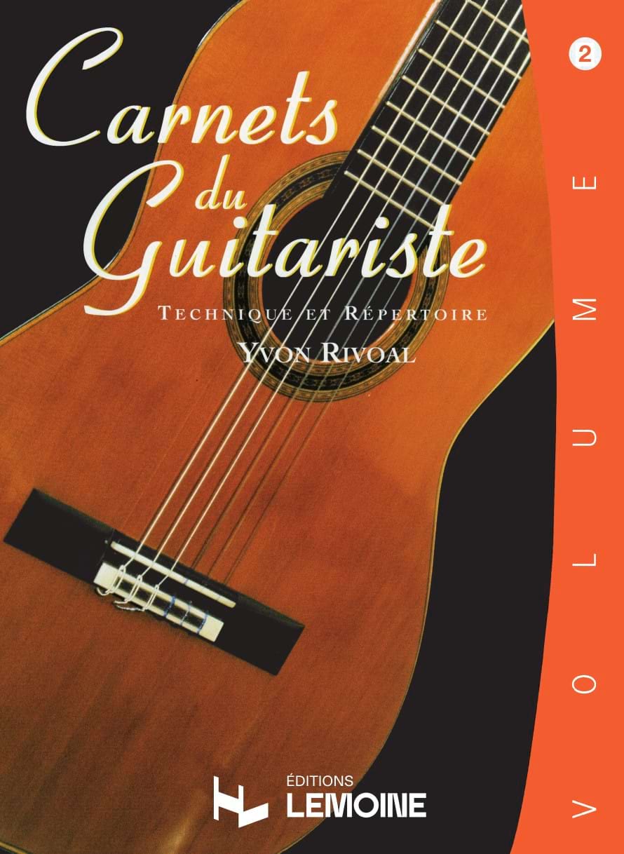 Carnets du Guitariste - Volume 2 Yvon Rivoal Partition Guitare