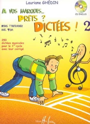 A Vos Marques, Prêts, Dictées - Volume 2 - Lauriane Ghédin