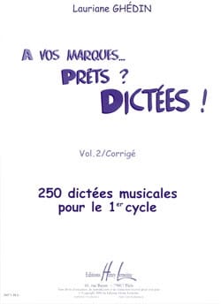 A Vos Marques, Prêts, Dictées - Volume 2 Corrigé - Lauriane Ghedin