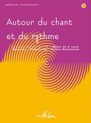 Autour du Chant et du Rythme Volume 1