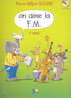 On Aime la FM - Volume 1 Marie-Hélène Siciliano Partition Solfèges