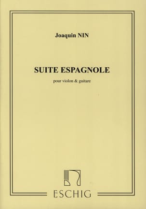 Suite espagnole - Violon guitare Joaquin Nin Partition Duos