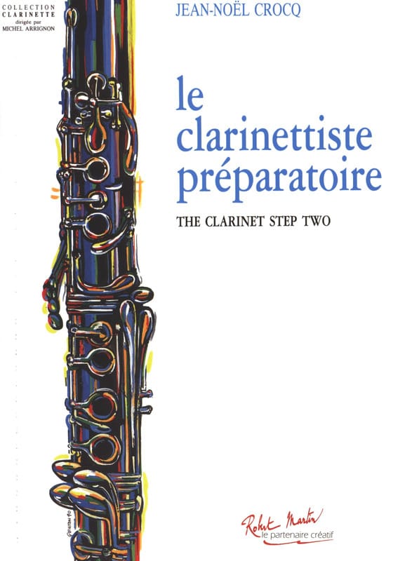 Le Clarinettiste Préparatoire Jean-Noël Crocq Partition Clarinette