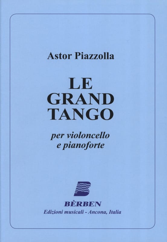 Le Grand Tango - Violoncelle Astor Piazzolla Partition Violoncelle