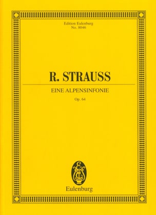 Eine Alpensinfonie op. 64 - Score - Richard Strauss - Partition