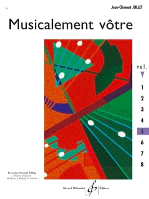 Musicalement Vôtre Volume 5 Jean-Clément Jollet Partition Solfèges
