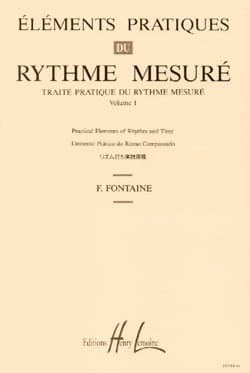 Volume 1 - Traité pratique du rythme mesuré - Fernand Fontaine