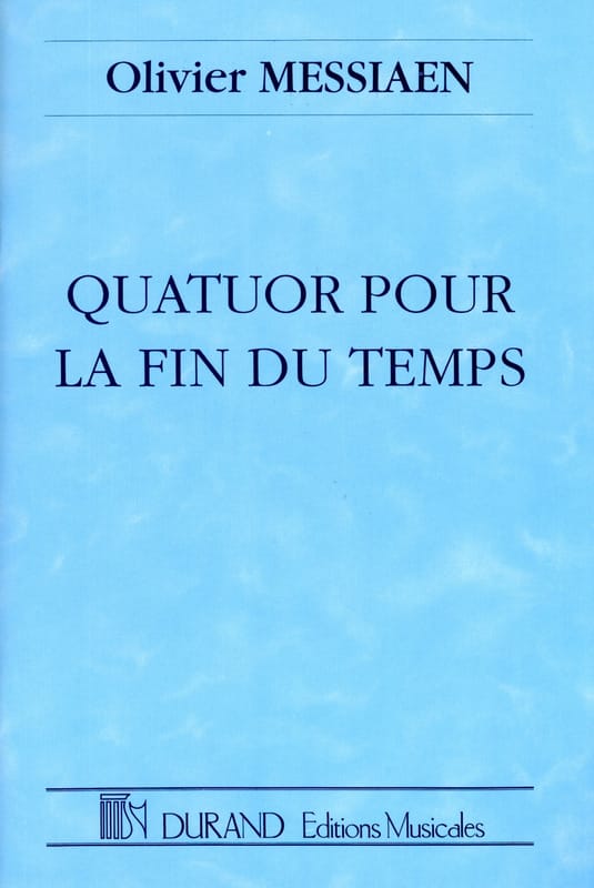 Quatuor pour la Fin du Temps MESSIAEN Partition Grand format