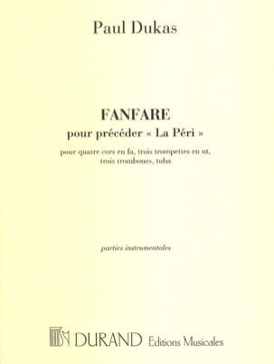 Fanfare Pour Précéder La Péri - Parties - DUKAS - Partition