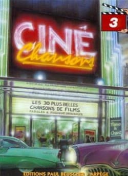 Ciné Chansons Volume 3 Partition Musique de film