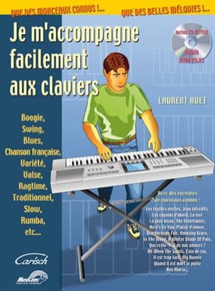 Je m'accompagne facilement aux claviers Laurent Huet Partition Piano