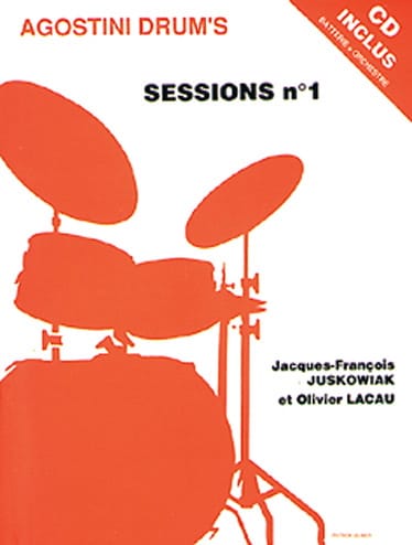 Agostini drum's sessions N° 1 - Juskowiak J.F. / Lacau O. - Partition