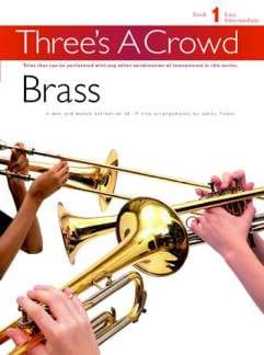 Three's A Crowd Volume 1 Partition Ensemble de cuivres