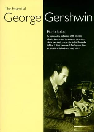 The Essential Georges Gershwin GERSHWIN Partition Jazz