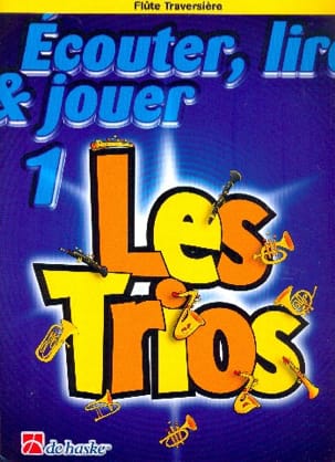 Ecouter Lire et Jouer - Les trios Volume 1 - 3 Flûtes traversières