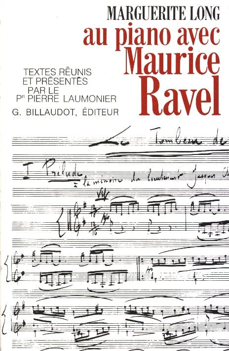 Au piano avec Ravel Marguerite LONG Livre Les Hommes