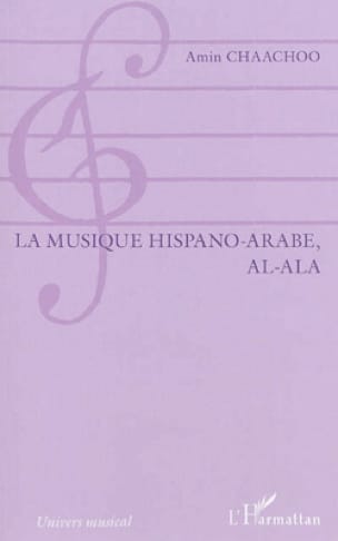 La musique hispano-arabe, Al-ala Amin CHAACHOO Livre Les Pays