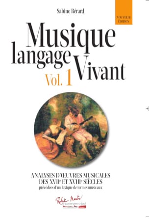 Musique langage vivant vol.1 Sabine BÉRARD Livre Analyse musicale