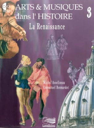 Arts et Musiques dans l'histoire, vol. 3 - Michel ASSELINEAU - Livre