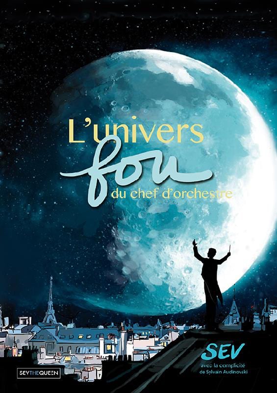 L'univers fou du chef d'orchestre COLMET DAAGE Séverine Livre