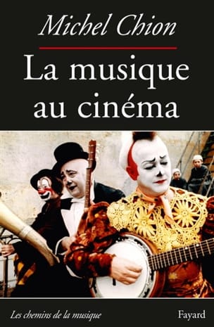 La musique au cinéma Michel CHION Livre Les Arts