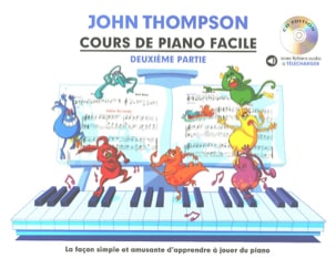 Cours de Piano Facile. Volume 2 + CD John Thompson Partition Piano