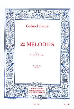 20 Mélodies Volume 2. Mezzo FAURÉ Partition Mélodies