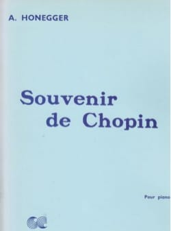 Souvenir de Chopin HONEGGER Partition Piano