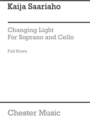 Changing Light Kaija Saariaho Partition Mélodies