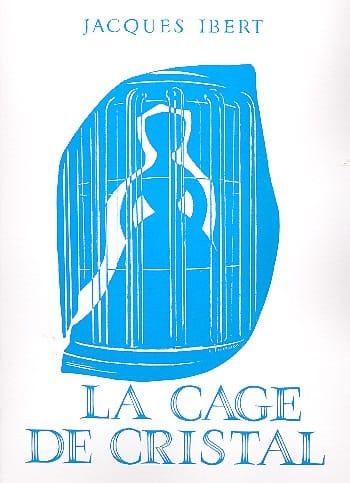 La Cage de Cristal IBERT Partition Piano