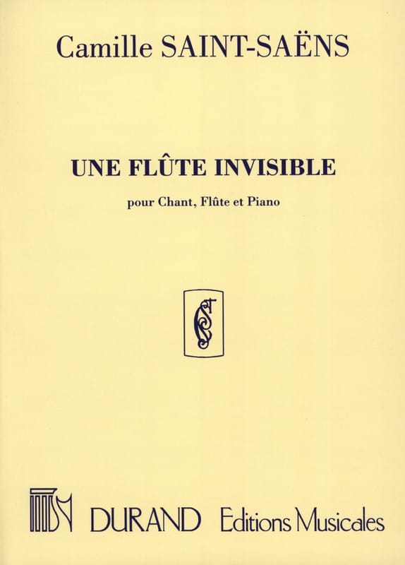 Une Flûte Invisible SAINT-SAËNS Partition Flûte traversière