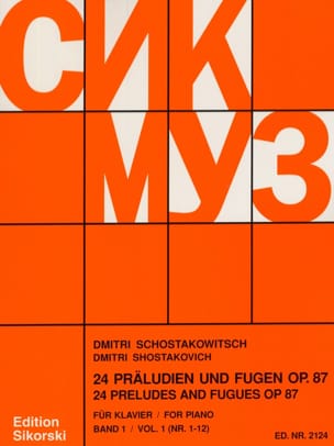 24 Préludes et Fugues Opus 87 Volume 1 CHOSTAKOVITCH Partition Piano