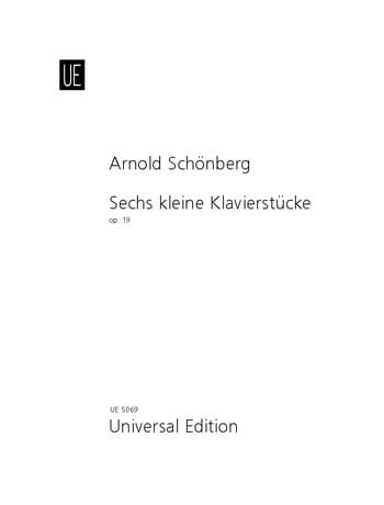 6 Kleine Klavierstücke Opus 19 SCHOENBERG Partition Piano