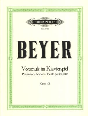 Vorschule im Klavierspiel Opus 101 Ferdinand Beyer Partition Piano